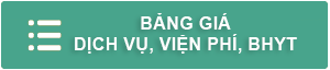 bảng giá viện phí, dịch vụ, bảo hiểm y tế